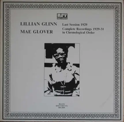 Lillian Glinn / Mae Glover - Lillian Glinn - Last Session 1929 - Mae Glover - Complete Recordings 1931 In Chronological Order