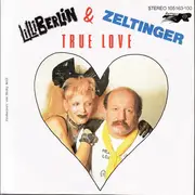 7'' - Lilli Berlin & Jürgen Zeltinger - True Love