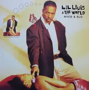 Lil' Louis & The World - Nyce & Slo