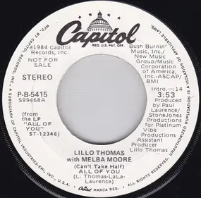 Lillo Thomas - (Can't Take Half) All Of You