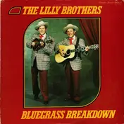 The Lilly Brothers - Bluegrass Breakdown