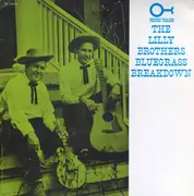 LP - Lilly Brothers - Bluegrass Breakdown