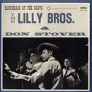CD - Lilly Brothers & Don Stover - Bluegrass At The Roots ✽ 1961