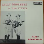 Lilly Brothers & Don Stover - Early Recordings