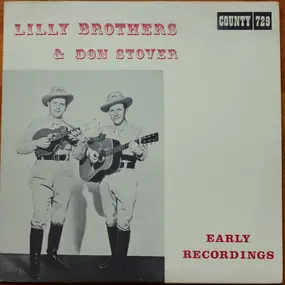 The Lilly Brothers - Early Recordings