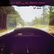 Lilly Hiatt And The Dropped Ponies - Let Down