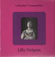 Lilly Hafgren - Lebendige Vergangenheit