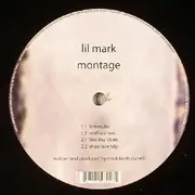 12'' - Lil' Mark - Montage