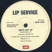 Lip Service - Gotta Get Up