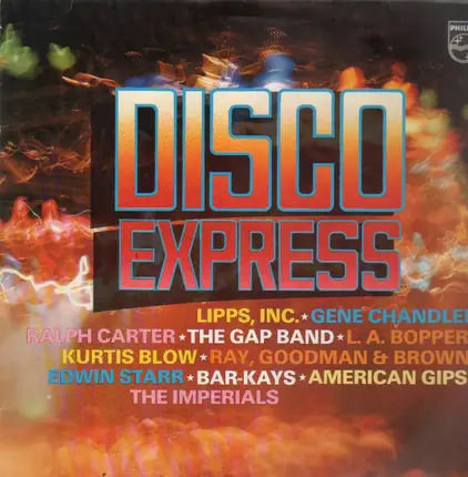 Lipps Inc, Gap Band, Kurtis Blow - Disco Express