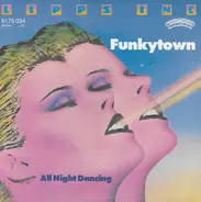 Lipps, Inc. - Funkytown / All Night Dancing