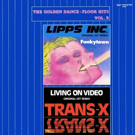 Lipps, Inc. / Trans-X - Funkytown / Vivre Sur Vidéo