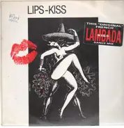 Lips-Kiss - Lambada