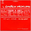 7inch Vinyl Single - Lipstick Pickups / Bikini Bumps - Lipstick Pickups / Bikini Bumps