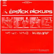 7inch Vinyl Single - Lipstick Pickups / Bikini Bumps - Lipstick Pickups / Bikini Bumps