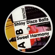 Liquid - Sweet Harmony / Shiny Disco Balls