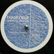 liquid child - Return Of Atlantis