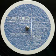 Liquid Child - Return Of Atlantis