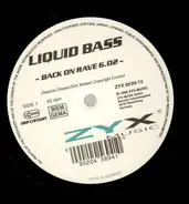 Liquid Bass - Back on Rave