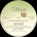 12'' - Liquid Gold - What's She Got