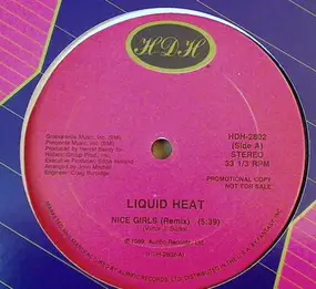 Liquid Heat - Nice Girls