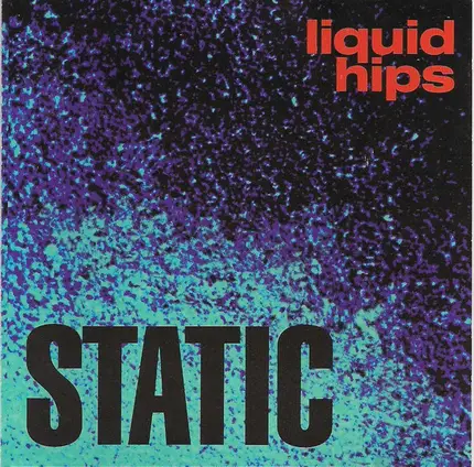 Liquid Hips - Static