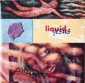 Liquid Jesus - Pour in the Sky