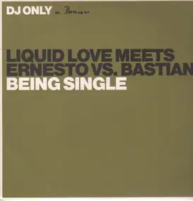 Liquid Love - Being Single