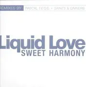 12'' - Liquid Love - Sweet Harmony (Remixes)