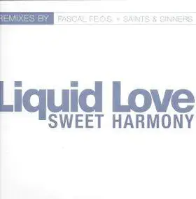 Liquid Love - Sweet Harmony (Remixes)