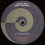 Liquid Light - Beat The Drum