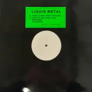 Liquid Metal - Hasta La Vista, Baby!