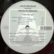 12inch Vinyl Single - Liquid Measure Featuring Jocelyn Brown - Take Me Up