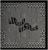 Liquid Visions - Liquid Visions