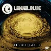 Liquid Blue - Liquid Gold