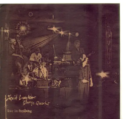 Liquid Laughter Lounge Quartet - Live in Freiburg