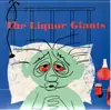 7'' - Liquor Giants - Just Might Cry