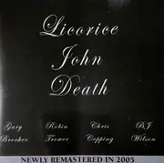CD - Liquorice John Death - Ain't Nothin' To Get Excited About