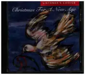 Listener's Choice - Christmas For A New Age Vol. 6