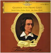 Liszt (Fischer-Dieskau) - Gesänge von Franz Liszt