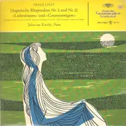 Liszt - Julian Von Karolyi - Ungarische Rhapsodien Nr. 2 Und Nr. 12 »Liebestraum« Und »Gnomenreigen«