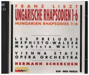 Franz Liszt - Ungarische Rhapsodien 1-6