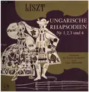 LP - Liszt / Strauss - Ungarische Rhapsodien 1, 2, 3 und 6