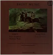 Liszt / Wagner - Faust Music