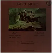 Liszt / Wagner - Faust Music