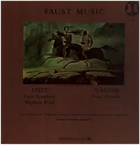 Franz Liszt - Faust Music