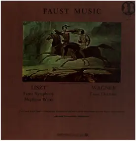 Franz Liszt - Faust Music