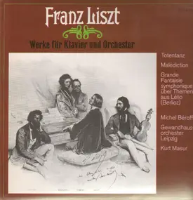 Franz Liszt - Werke für Klavier und Orchester,, Michel Beroff, Gewandhausorch, Masur