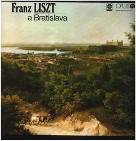 Franz Liszt - A Bratislava