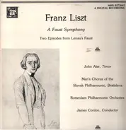 Liszt - A Faust Symphony: Two Episodes from Lenau's Faust